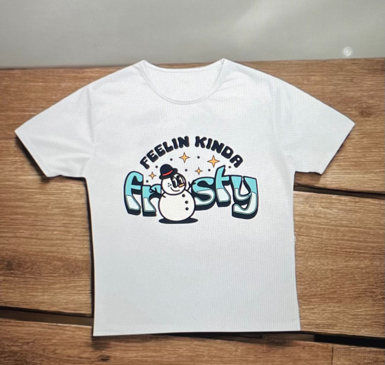 Sublimation T-Shirt (FEELING KINDA FROSTY)