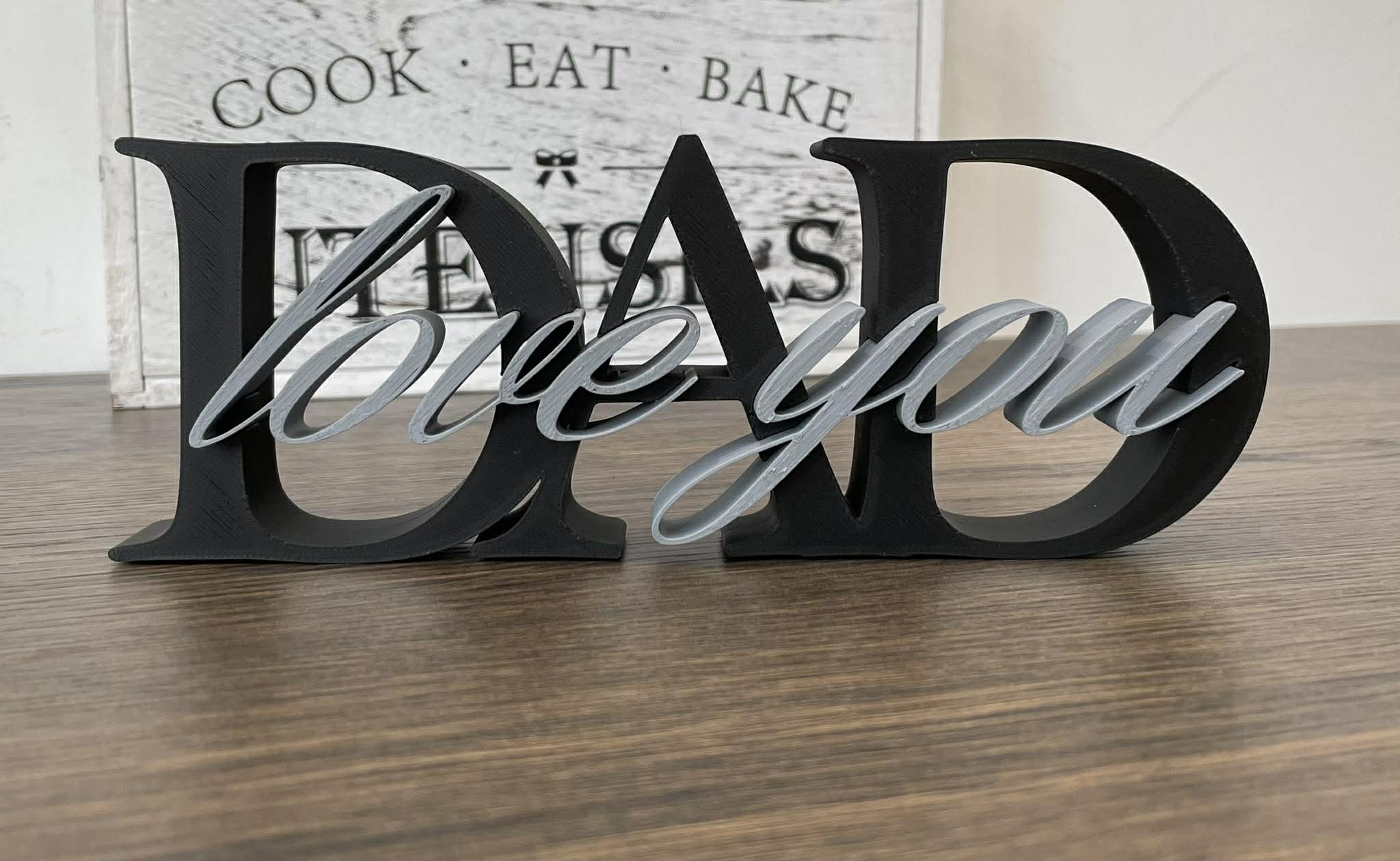 3D Printed Love You Dad Lettering